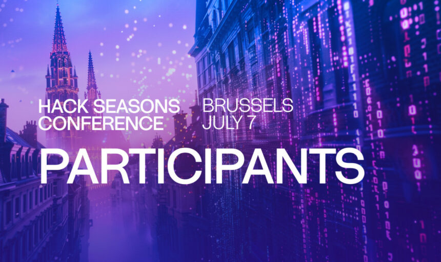 Hack Seasons Conference 2024: Top Industry Leaders and Innovators in Brussels on July 7th