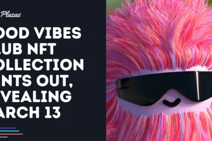 Good vibes Club Nft Collection Mints, revealing on March 13