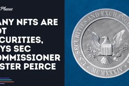 Many NFT are not values, says the commissioner of the Sec Hester Peirce