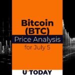 Bitcoin (BTC) price forecast for July 5th